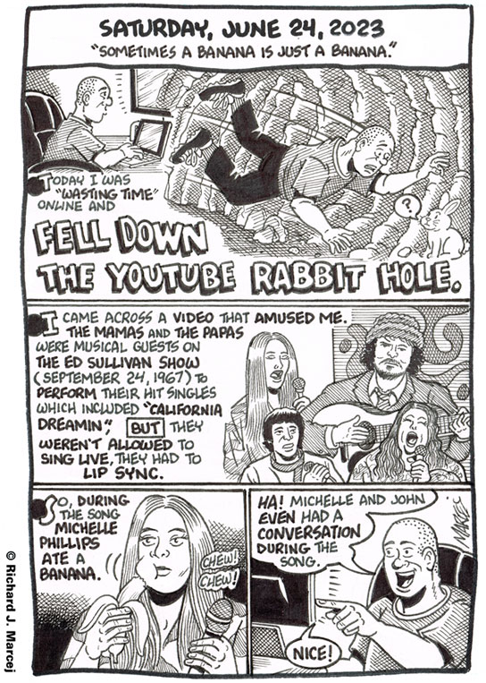 Daily Comic Journal: June 24, 2023: “Sometimes A Banana Is Just A Banana.”