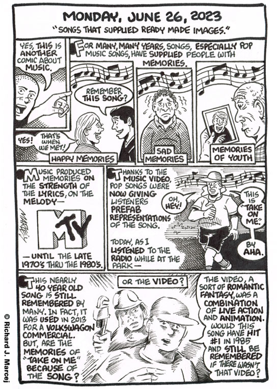 Daily Comic Journal: June 26, 2023: “Songs That Supplied Ready Made Images.”