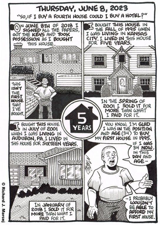 Daily Comic Journal: June 8, 2023: “So, If I Buy A Fourth House Could I Buy A Hotel?”