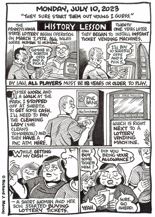 Daily Comic Journal: July 10, 2023: “They Sure Start Them Out Young I Guess.”