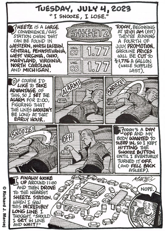 Daily Comic Journal: July 4, 2023: “I Snooze, I Lose.”