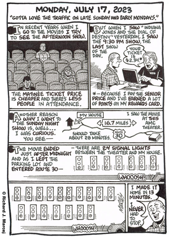 Daily Comic Journal: July 17, 2023: “Gotta Love The Traffic On Late Sunday And Early Mondays.”