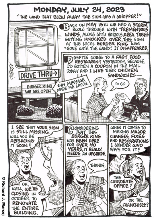 Daily Comic Journal: July 24, 2023: “The Wind That Blew Away The Sign Was A Whopper!”