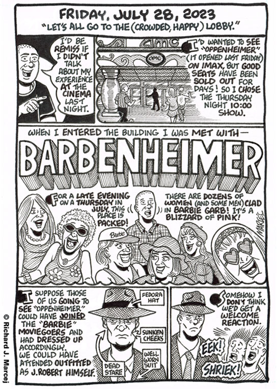 Daily Comic Journal: July 28, 2023: “Let’s All Go To The (Crowded, Happy) Lobby.”