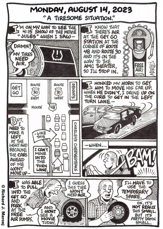 Daily Comic Journal: August 14, 2023: “A Tiresome Situation.”