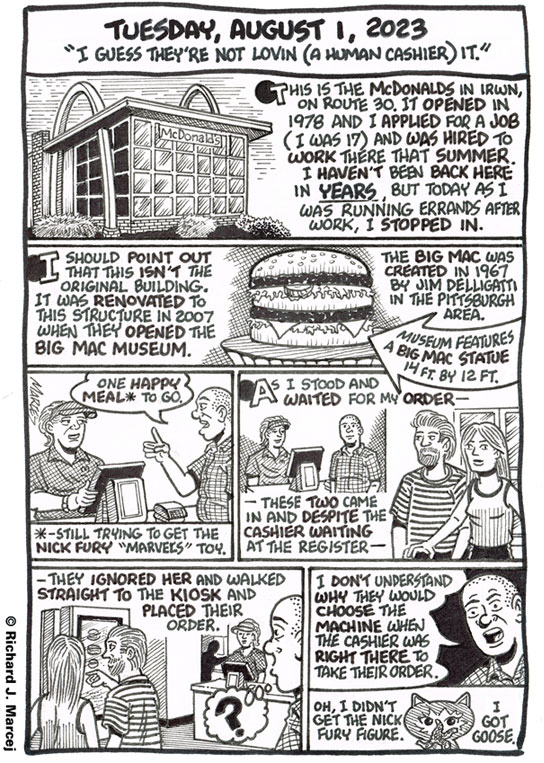 Daily Comic Journal: August 1, 2023: “I Guess They’re Not Lovin (A Human Cashier) It. “