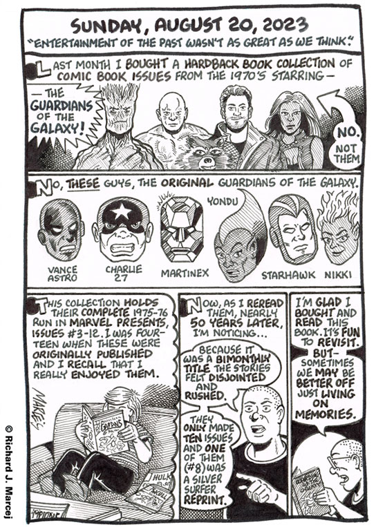 Daily Comic Journal: August 20, 2023: “Entertainment Of The Past Wasn’t As Great As We Think.”