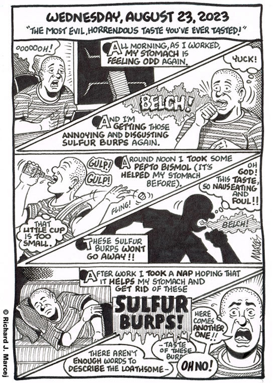 Daily Comic Journal: August 23, 2023: “The Most Evil, Horrendous Taste You’ve Ever Tasted!”