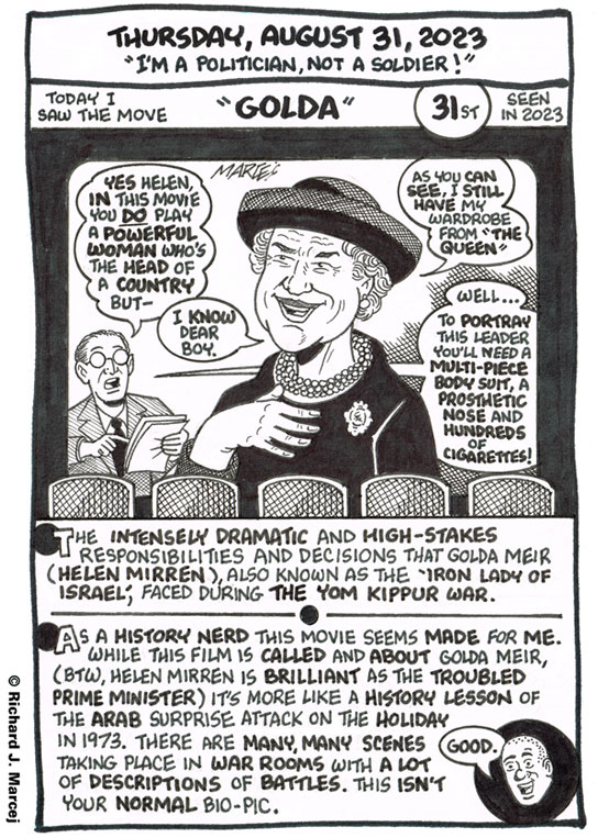 Daily Comic Journal: August 31, 2023: “I’m A Politician, Not A Soldier!”