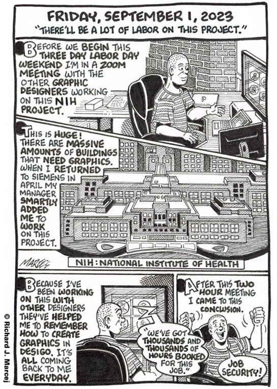Daily Comic Journal: September 1, 2023: “There’ll Be A Lot Of Labor On This Project.”